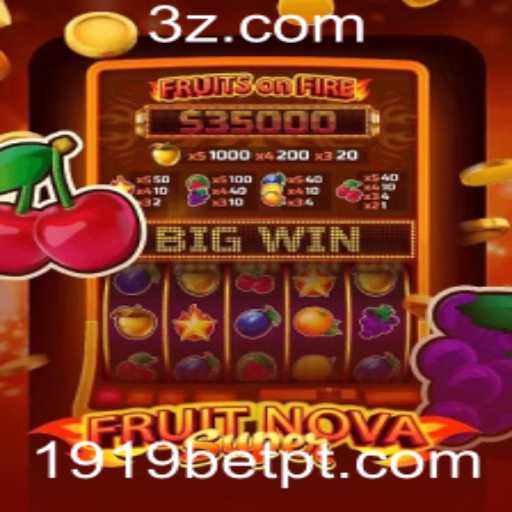 Descubra FruitNovaSuper: A Nova Sensação de Jogos no 1919bet app